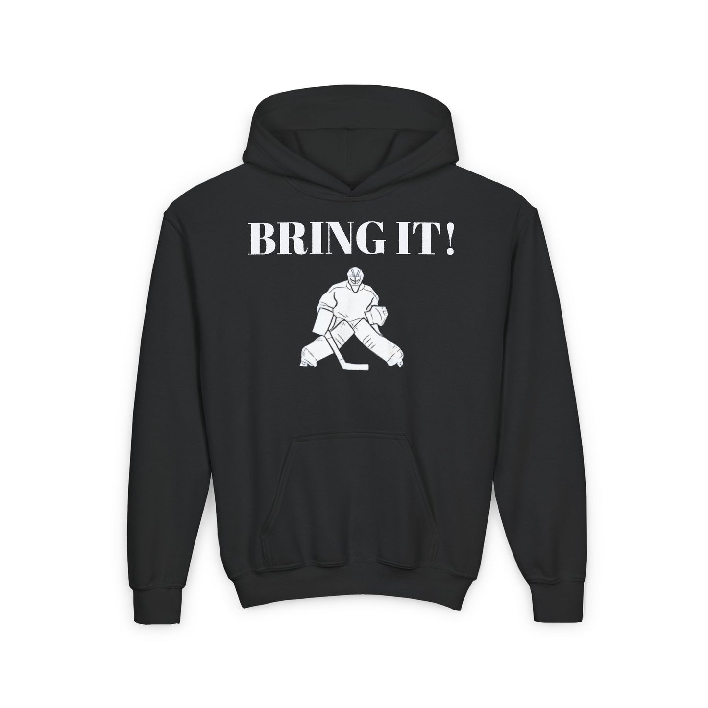 GOALIE Youth Hooded Sweatshirt - 'BRING IT!' Motivational Design