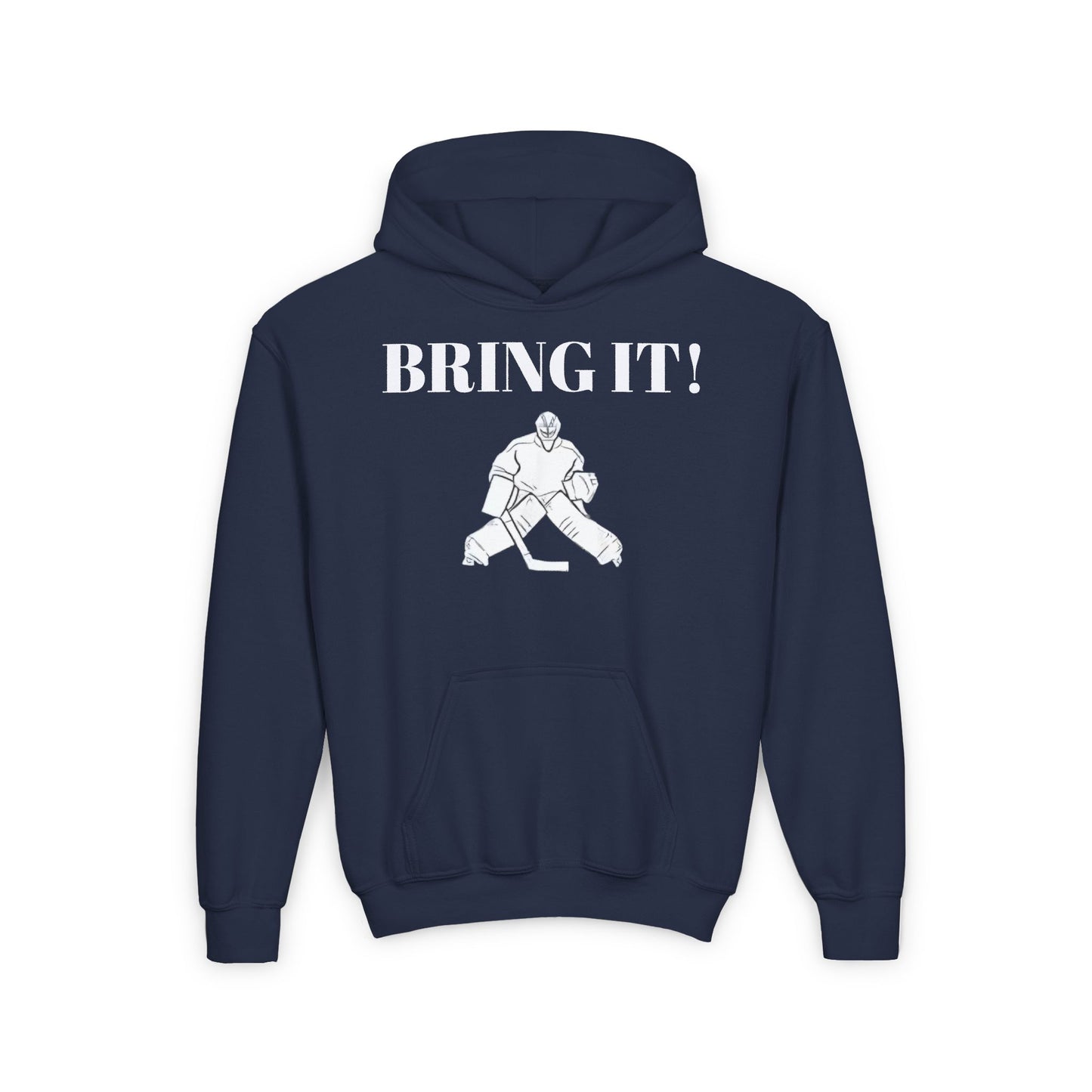 GOALIE Youth Hooded Sweatshirt - 'BRING IT!' Motivational Design