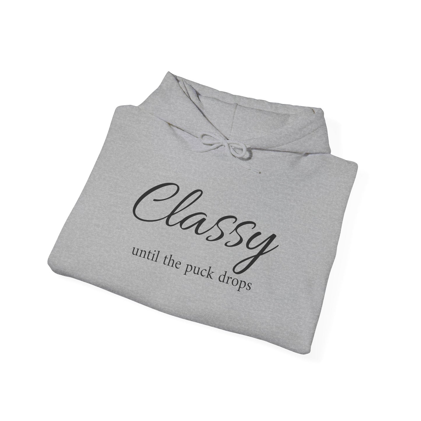 Classy Until the Puck Drops Hoodie - Unisex Heavy Blend™ Sweatshirt for Hockey Lovers