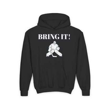 GOALIE Youth Hooded Sweatshirt - 'BRING IT!' Motivational Design