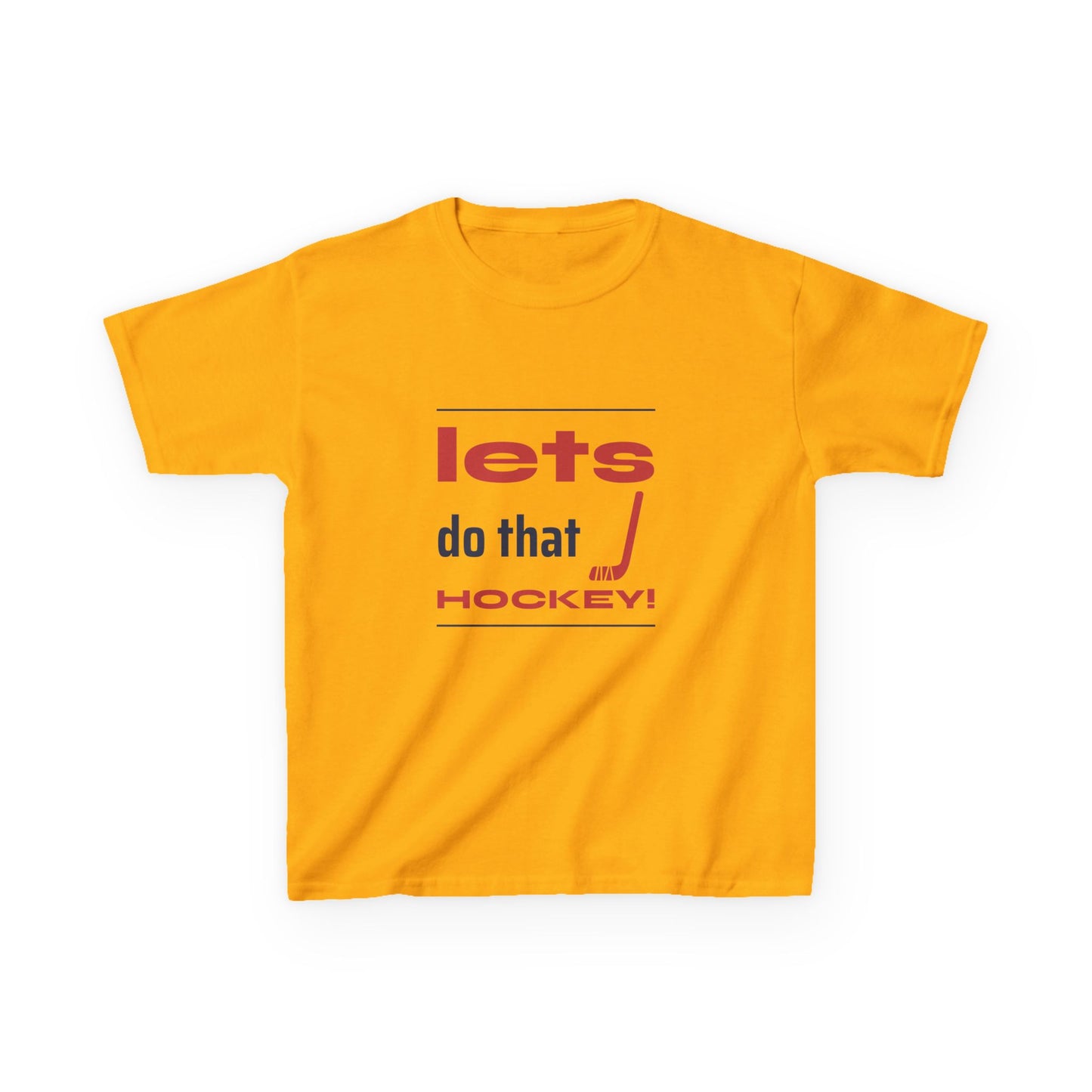 LETS DO THAT HOCKEY Kids Heavy Cotton™ Tee