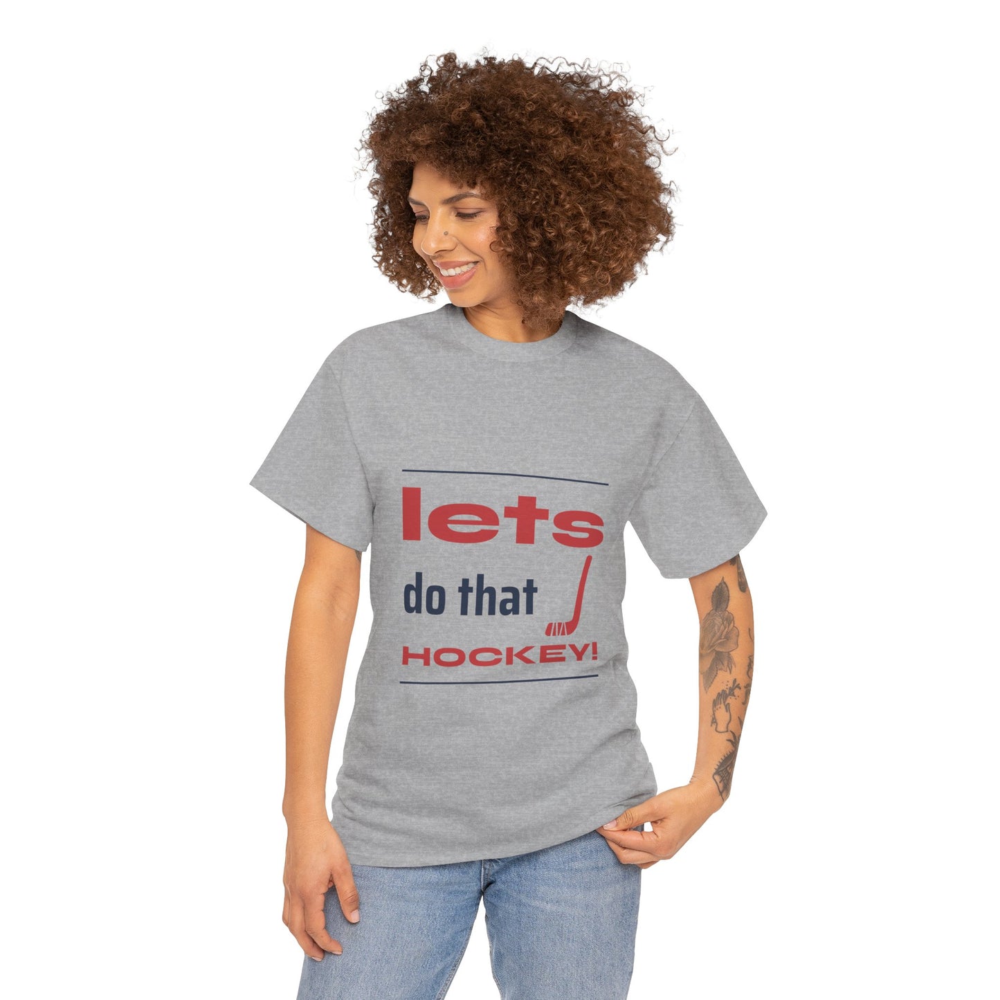 LETS DO THAT HOCKEY Unisex Heavy Cotton Tee
