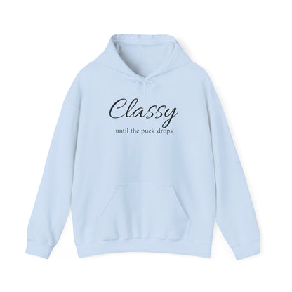 Classy Until the Puck Drops Hoodie - Unisex Heavy Blend™ Sweatshirt for Hockey Lovers