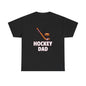 HOCKEY DAD Unisex Heavy Cotton Tee