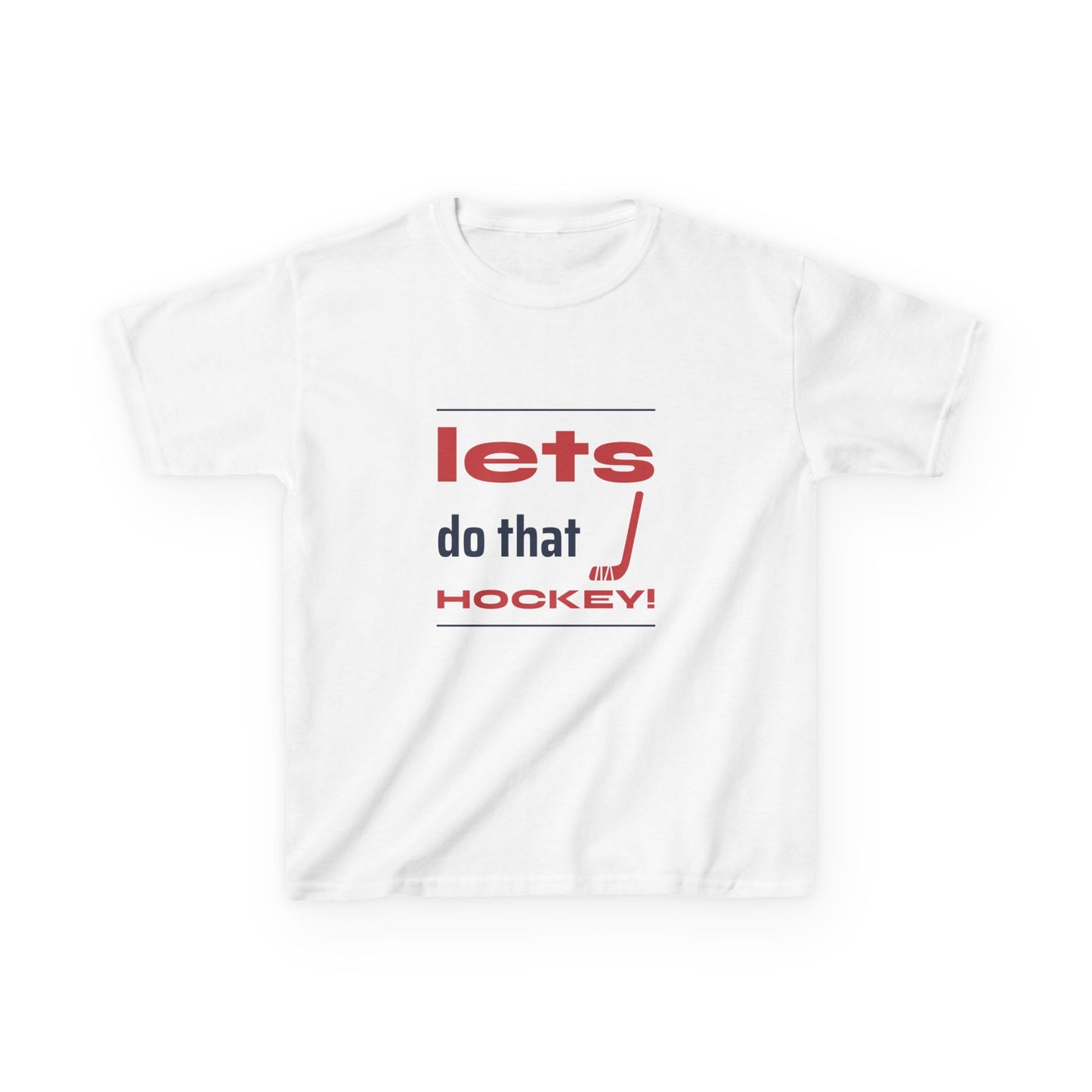 LETS DO THAT HOCKEY Kids Heavy Cotton™ Tee