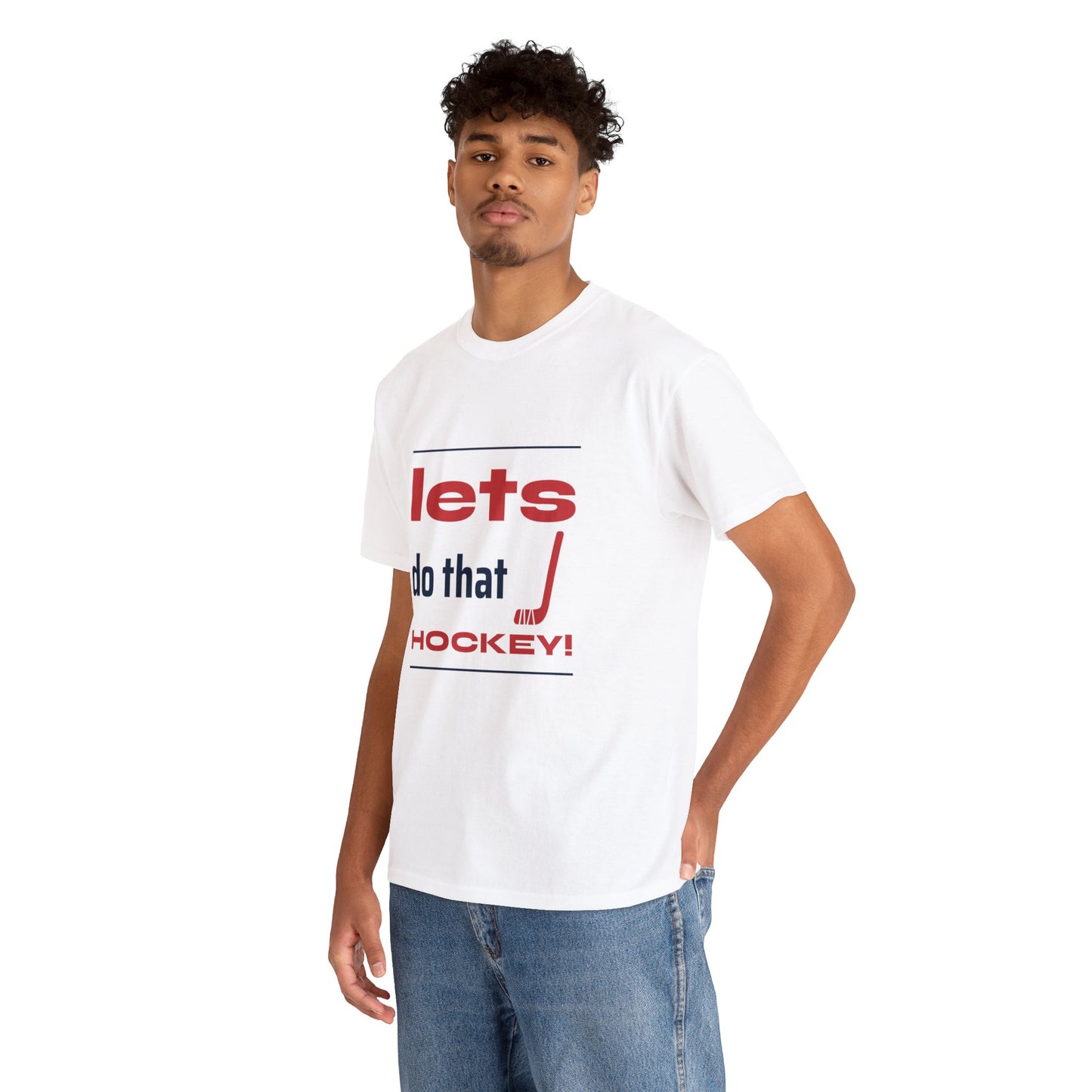 LETS DO THAT HOCKEY Unisex Heavy Cotton Tee