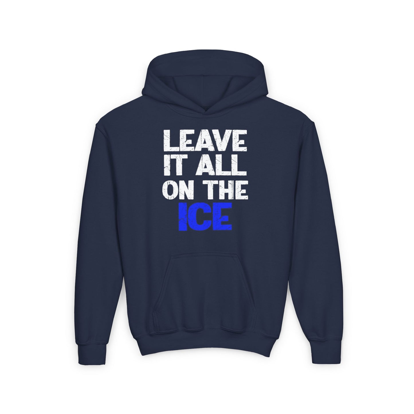 LEAVE IT ALL ON THE ICE - Youth Heavy Blend Hoodie