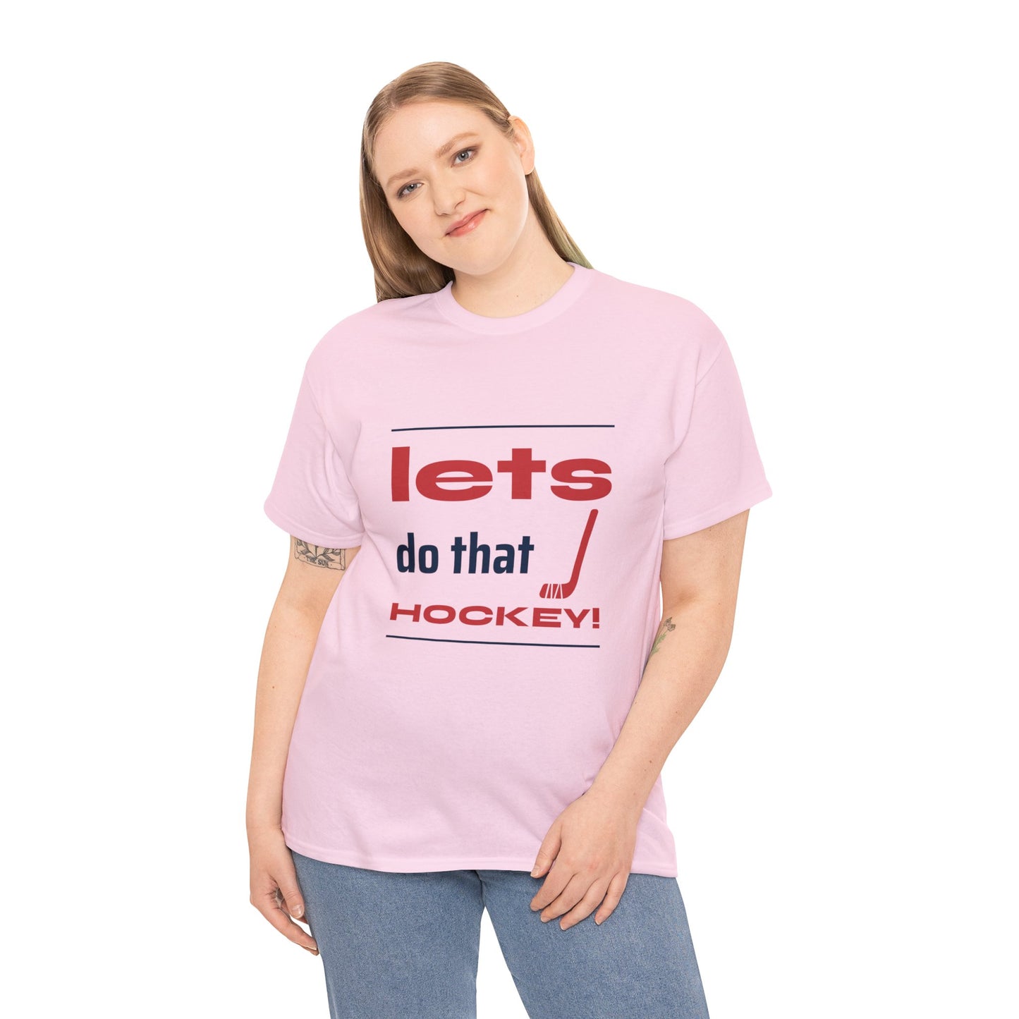 LETS DO THAT HOCKEY Unisex Heavy Cotton Tee