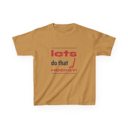 LETS DO THAT HOCKEY Kids Heavy Cotton™ Tee
