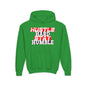 Youth Hustle Hard Stay Humble Hoodie
