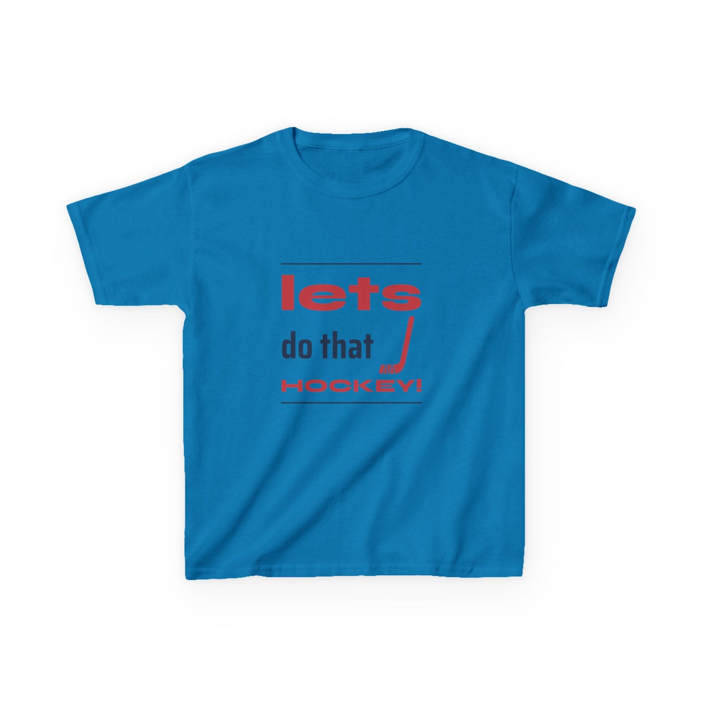 LETS DO THAT HOCKEY Kids Heavy Cotton™ Tee