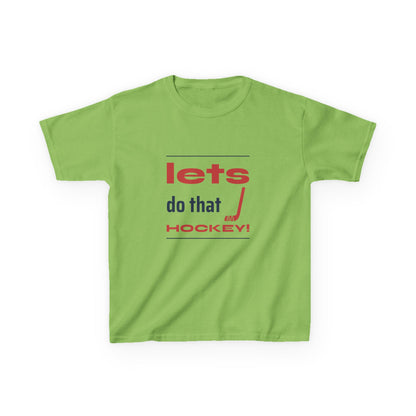LETS DO THAT HOCKEY Kids Heavy Cotton™ Tee