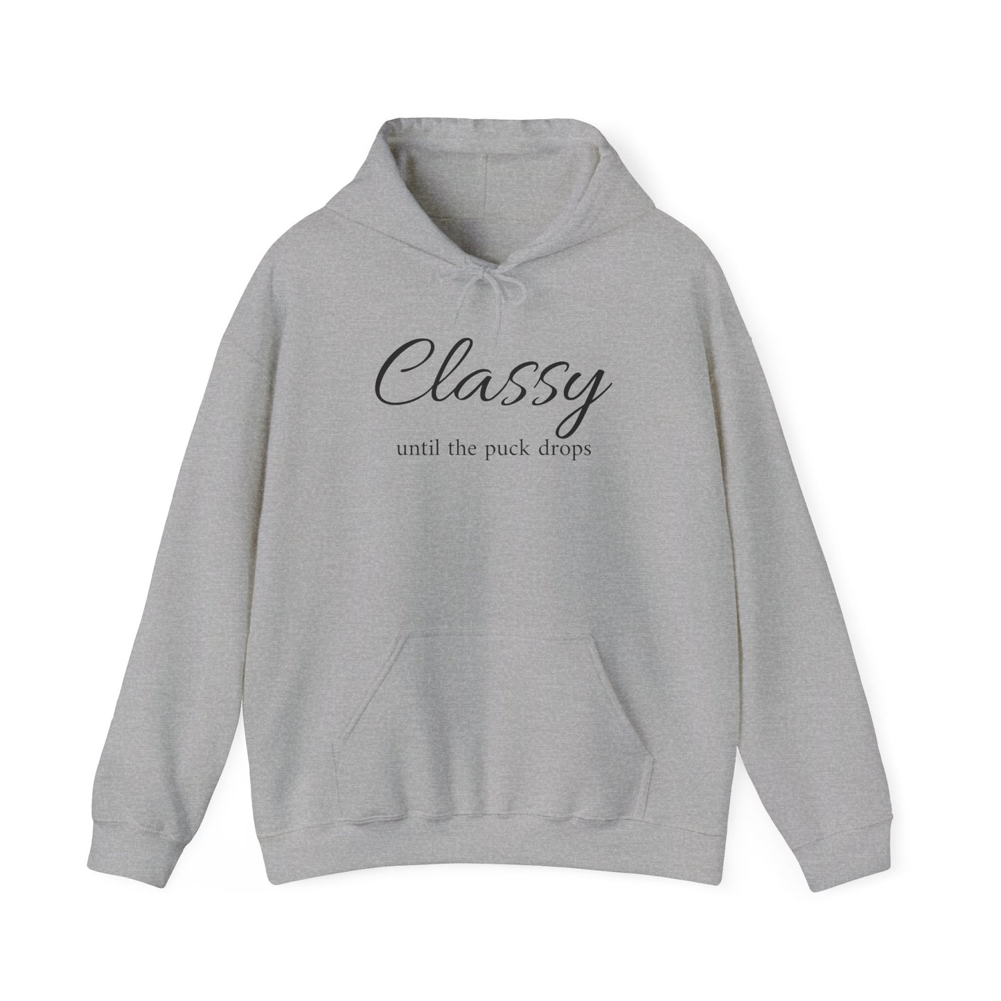 Classy Until the Puck Drops Hoodie - Unisex Heavy Blend™ Sweatshirt for Hockey Lovers