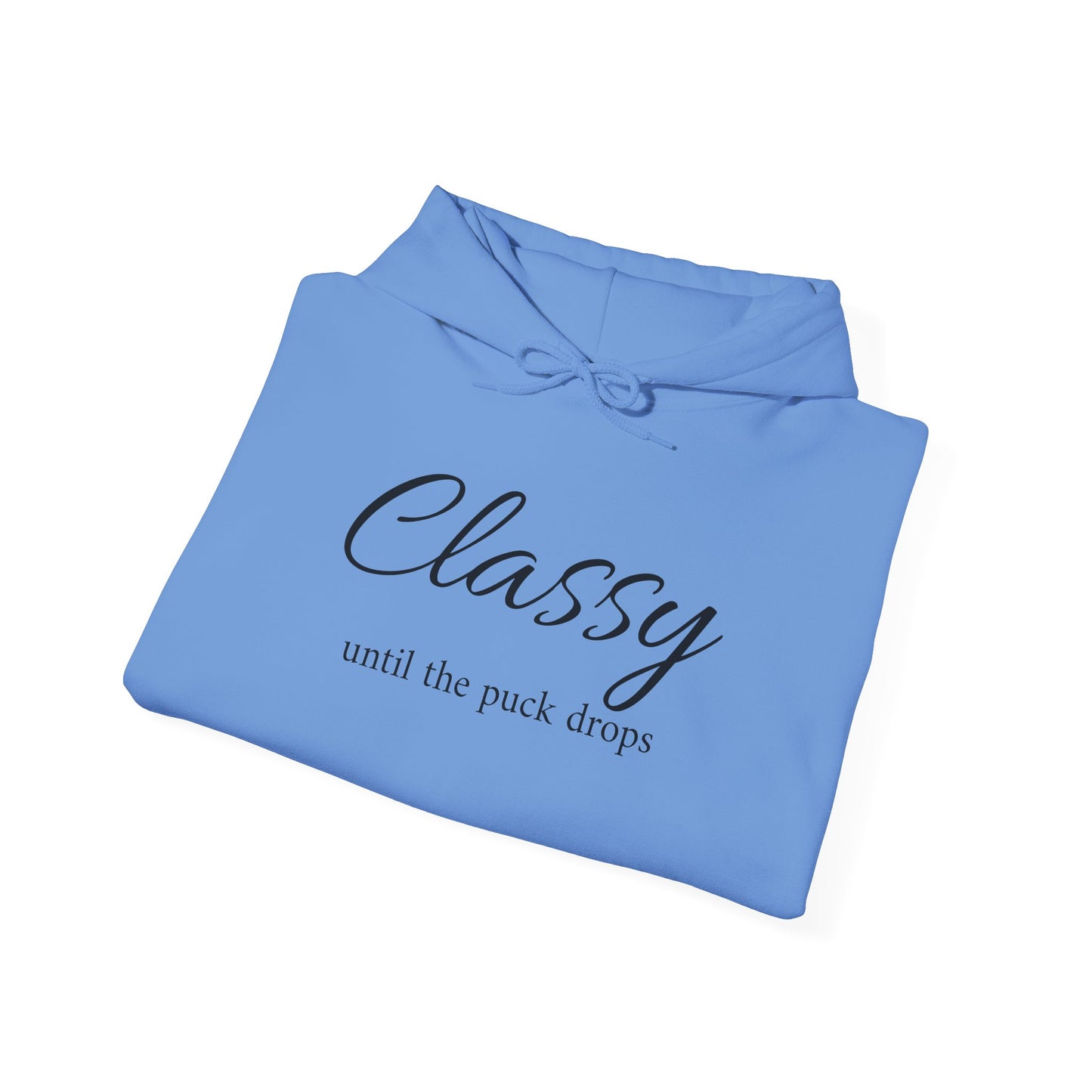 Classy Until the Puck Drops Hoodie - Unisex Heavy Blend™ Sweatshirt for Hockey Lovers