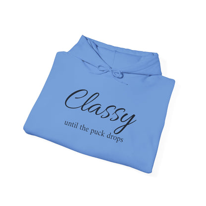 Classy Until the Puck Drops Hoodie - Unisex Heavy Blend™ Sweatshirt for Hockey Lovers