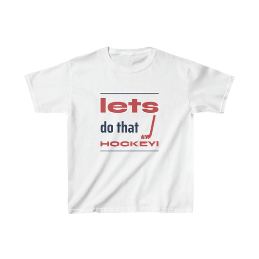 LET DO THAT HOCKEY Kids Heavy Cotton™ Tee