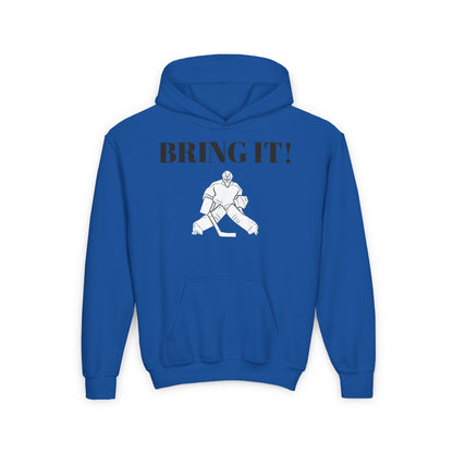 GOALIE Youth Hooded Sweatshirt - 'BRING IT!' Motivational Design