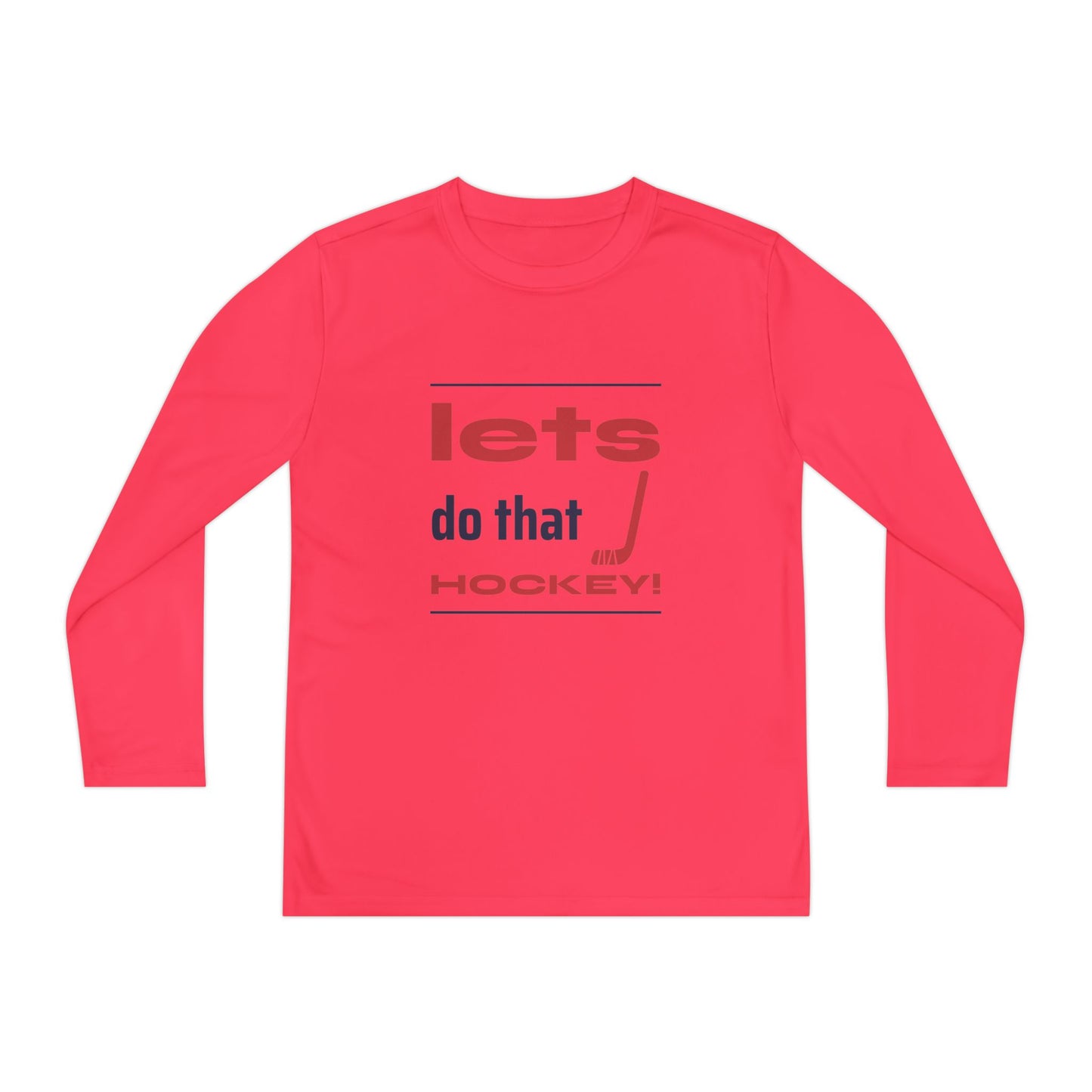 LETS DO THAT HOCKEY Youth Long Sleeve Competitor Tee