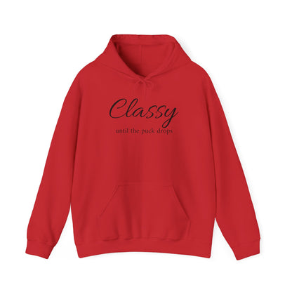 Classy Until the Puck Drops Hoodie - Unisex Heavy Blend™ Sweatshirt for Hockey Lovers