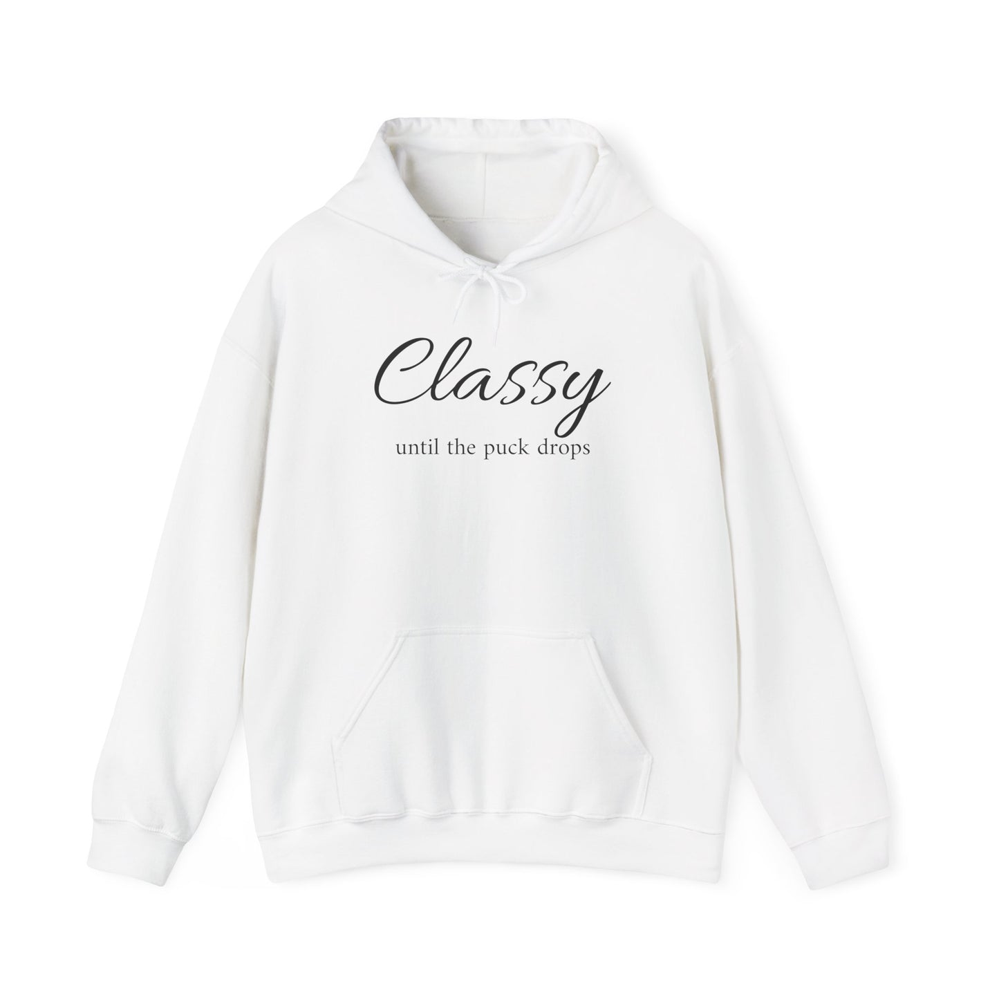 Classy Until the Puck Drops Hoodie - Unisex Heavy Blend™ Sweatshirt for Hockey Lovers