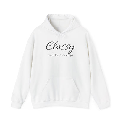 Classy Until the Puck Drops Hoodie - Unisex Heavy Blend™ Sweatshirt for Hockey Lovers