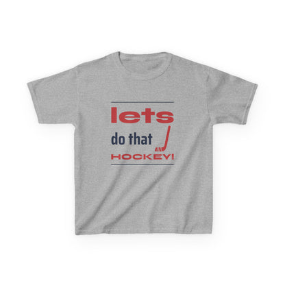LET DO THAT HOCKEY Kids Heavy Cotton™ Tee