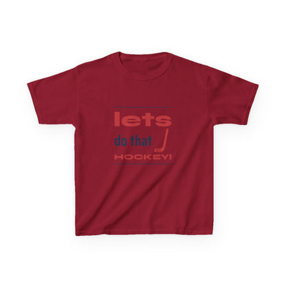 LETS DO THAT HOCKEY Kids Heavy Cotton™ Tee