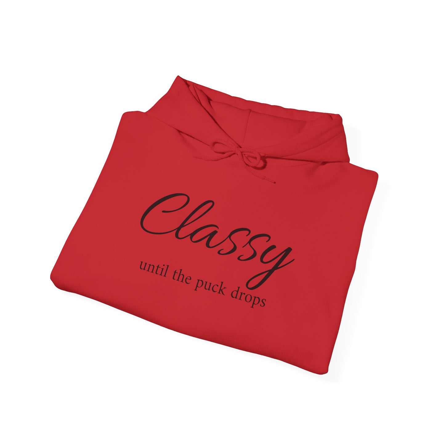 Classy Until the Puck Drops Hoodie - Unisex Heavy Blend™ Sweatshirt for Hockey Lovers