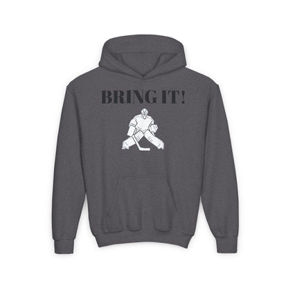 GOALIE Youth Hooded Sweatshirt - 'BRING IT!' Motivational Design