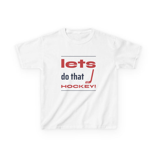LET DO THAT HOCKEY Kids Heavy Cotton™ Tee