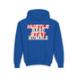 Youth Hustle Hard Stay Humble Hoodie