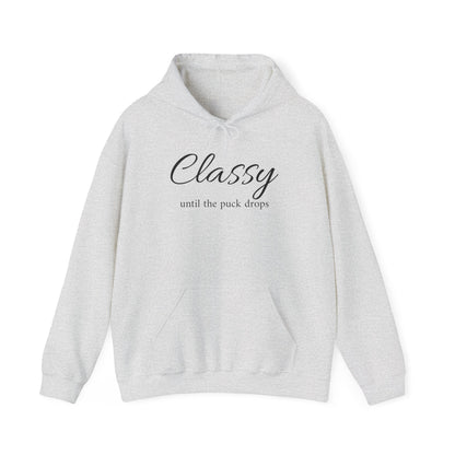 Classy Until the Puck Drops Hoodie - Unisex Heavy Blend™ Sweatshirt for Hockey Lovers