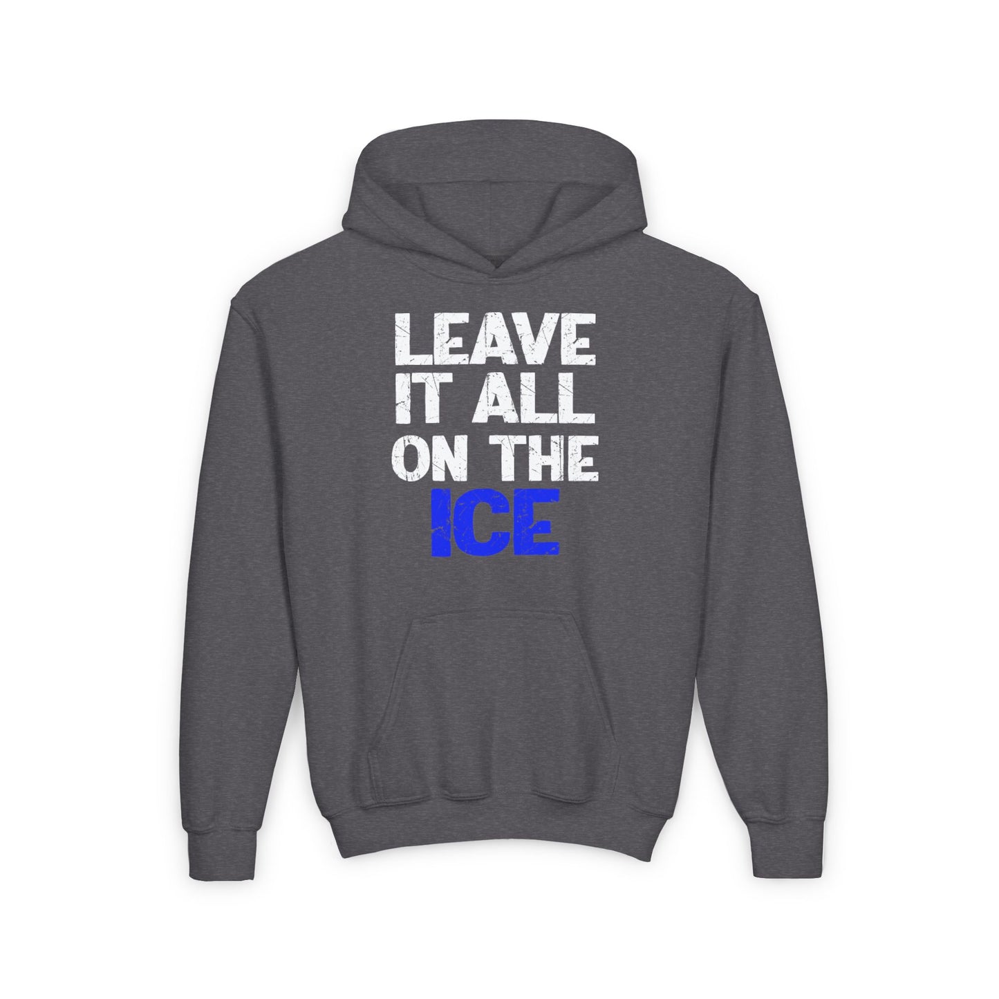 LEAVE IT ALL ON THE ICE - Youth Heavy Blend Hoodie