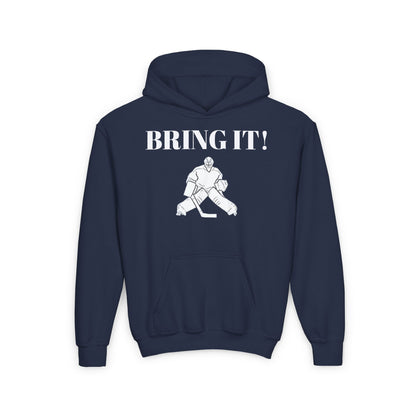 GOALIE Youth Hooded Sweatshirt - 'BRING IT!' Motivational Design