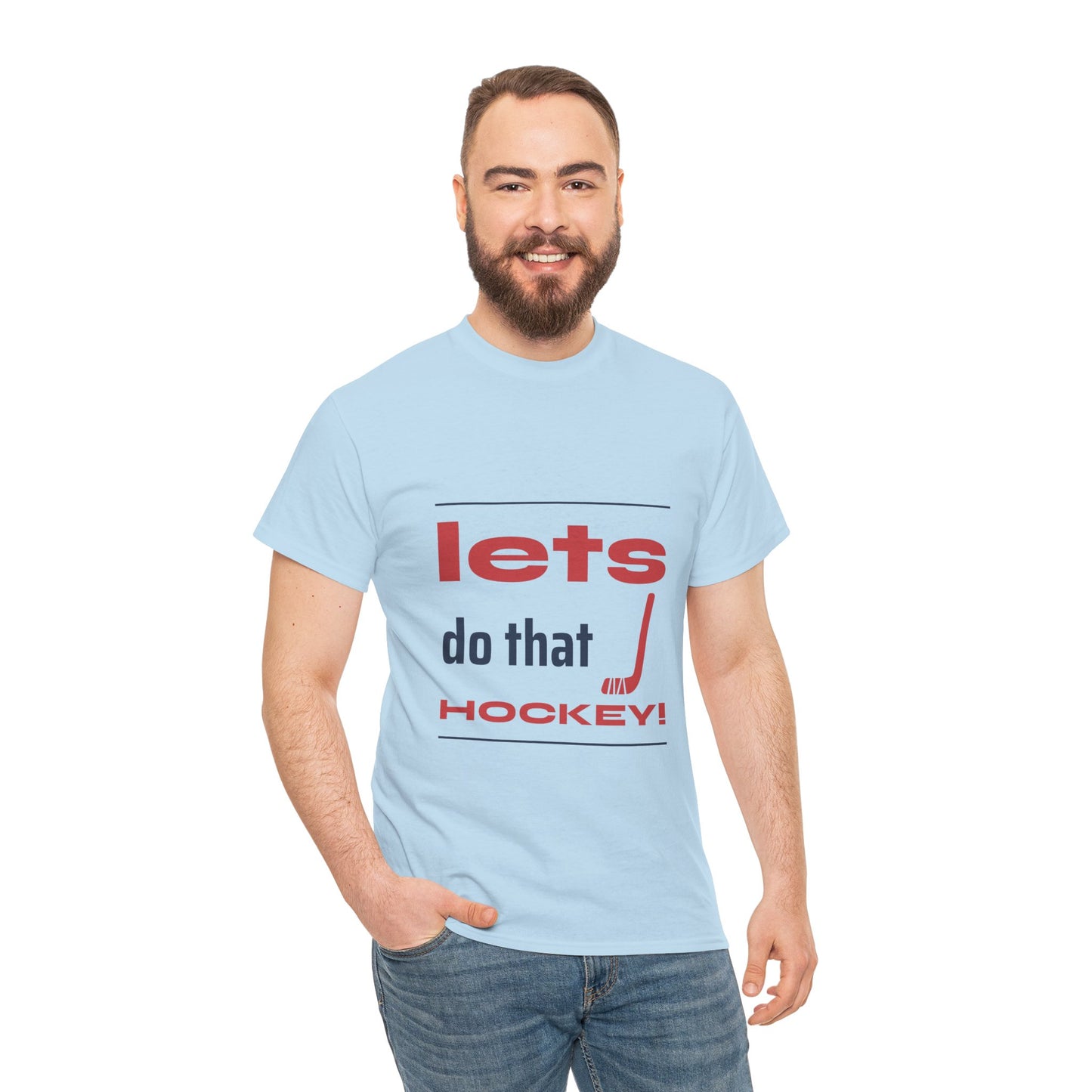 LETS DO THAT HOCKEY Unisex Heavy Cotton Tee