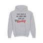 Youth Hockey Sweatshirt - "You Don't Scare Me, I Play Hockey"