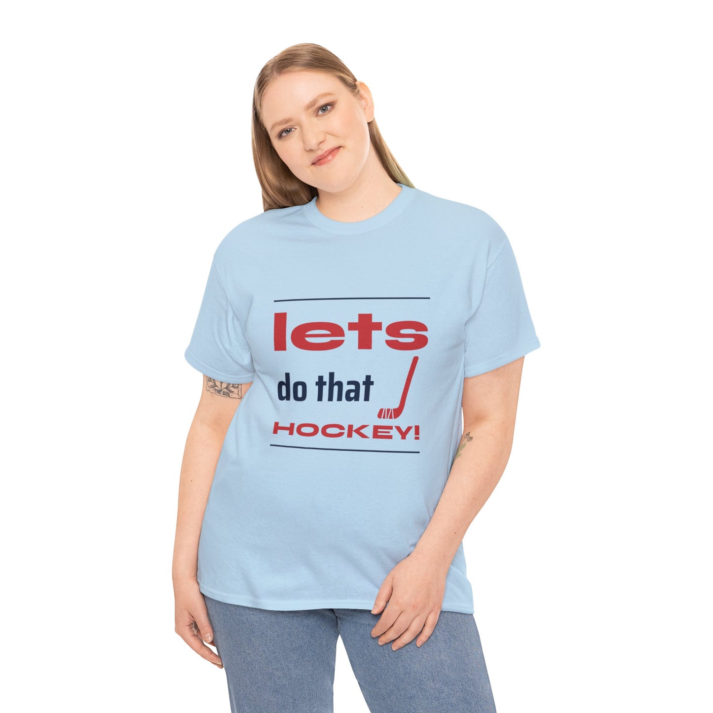 LETS DO THAT HOCKEY Unisex Heavy Cotton Tee