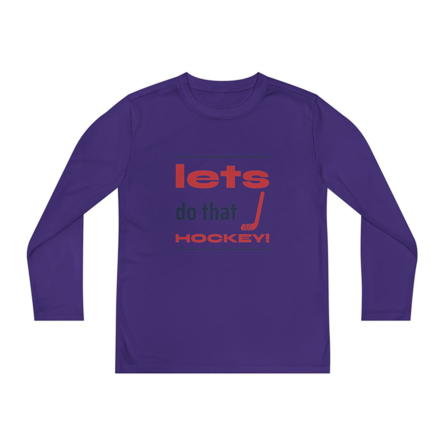 LETS DO THAT HOCKEY Youth Long Sleeve Competitor Tee