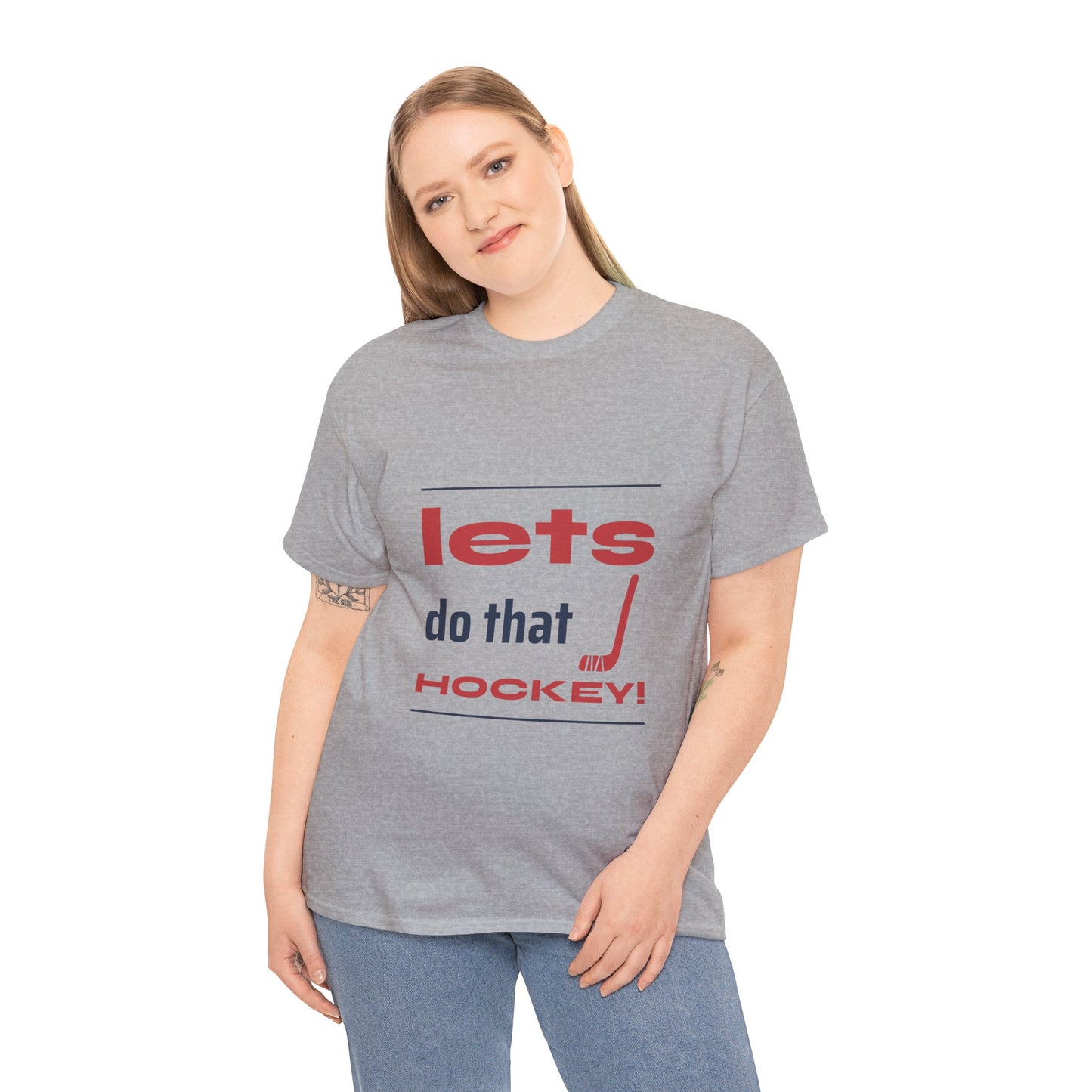 LETS DO THAT HOCKEY Unisex Heavy Cotton Tee
