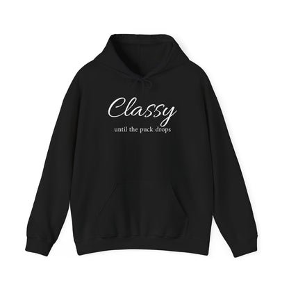 Classy Until the Puck Drops Hoodie - Unisex Heavy Blend™ Sweatshirt for Hockey Lovers